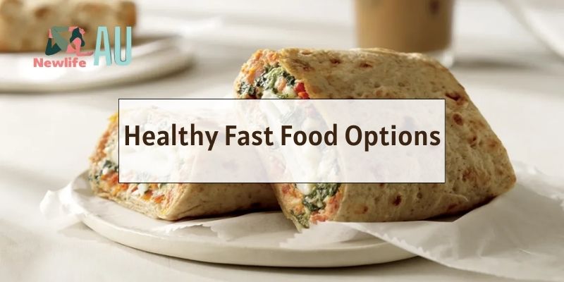 Healthy Fast Food Options