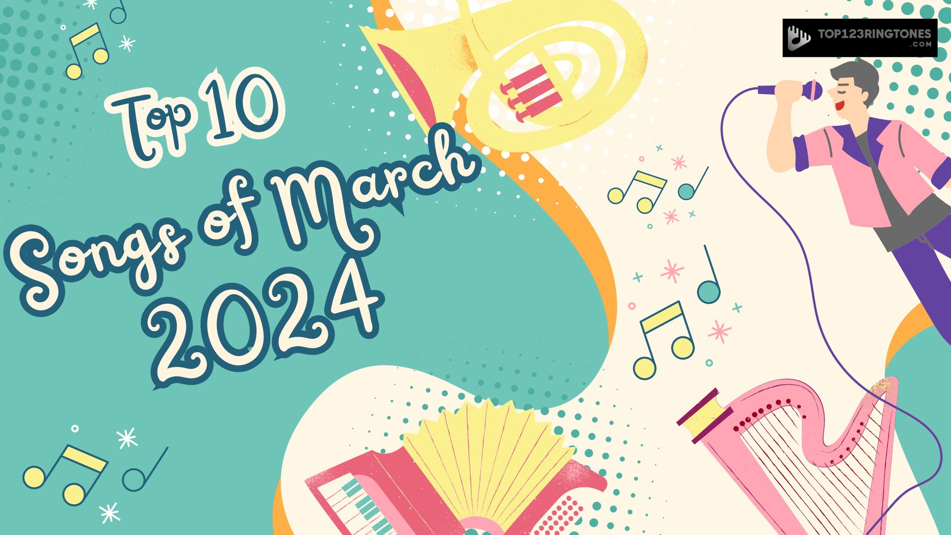 Unveiling the Latest Top 10 Songs of March 2024